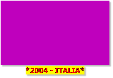 *2004 - ITALIA*